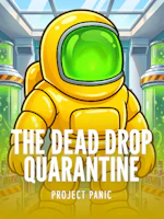 The Dead Drop: Quarantine