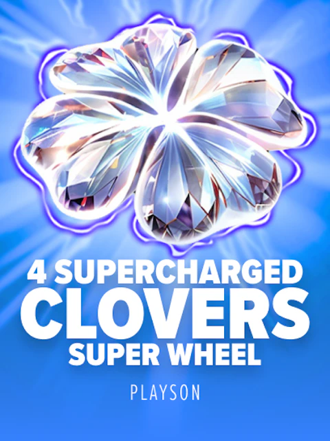 4 Supercharged Clovers: Super Wheel