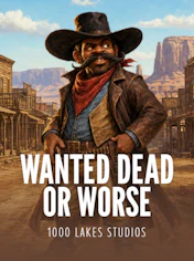Wanted Dead or Worse