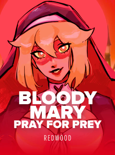 Bloody Mary: Pray for Prey