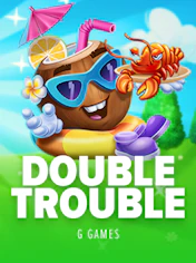 Double Trouble