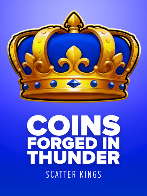 Coins Forged in Thunder