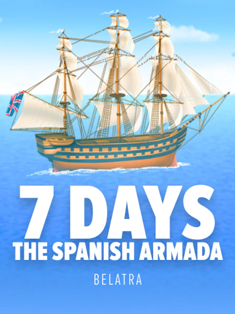 7 Days The Spanish Armada