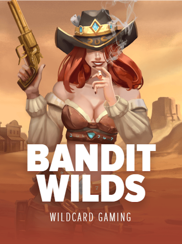 Bandit Wilds