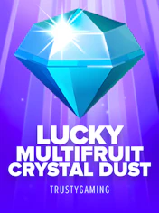 Lucky Multifruit: Crystal Dust