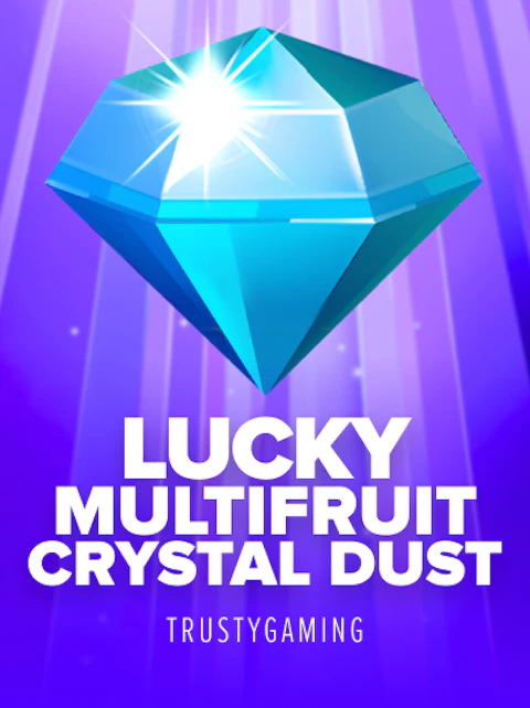 Lucky Multifruit: Crystal Dust