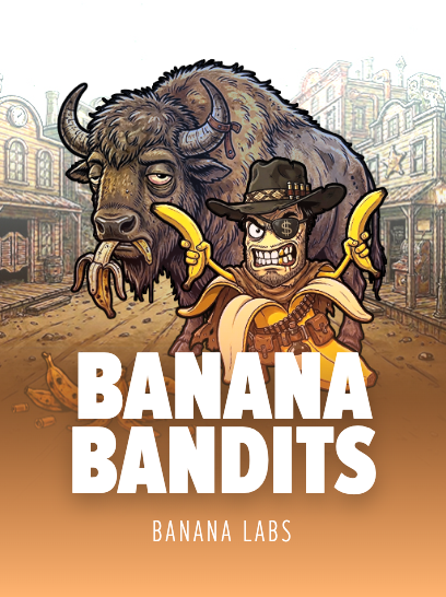 Banana Bandits
