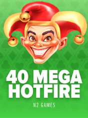 40 Mega Hotfire