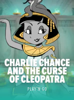 Charlie Chance and The Curse of Cleopatra