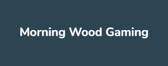 Morning Wood Gaming