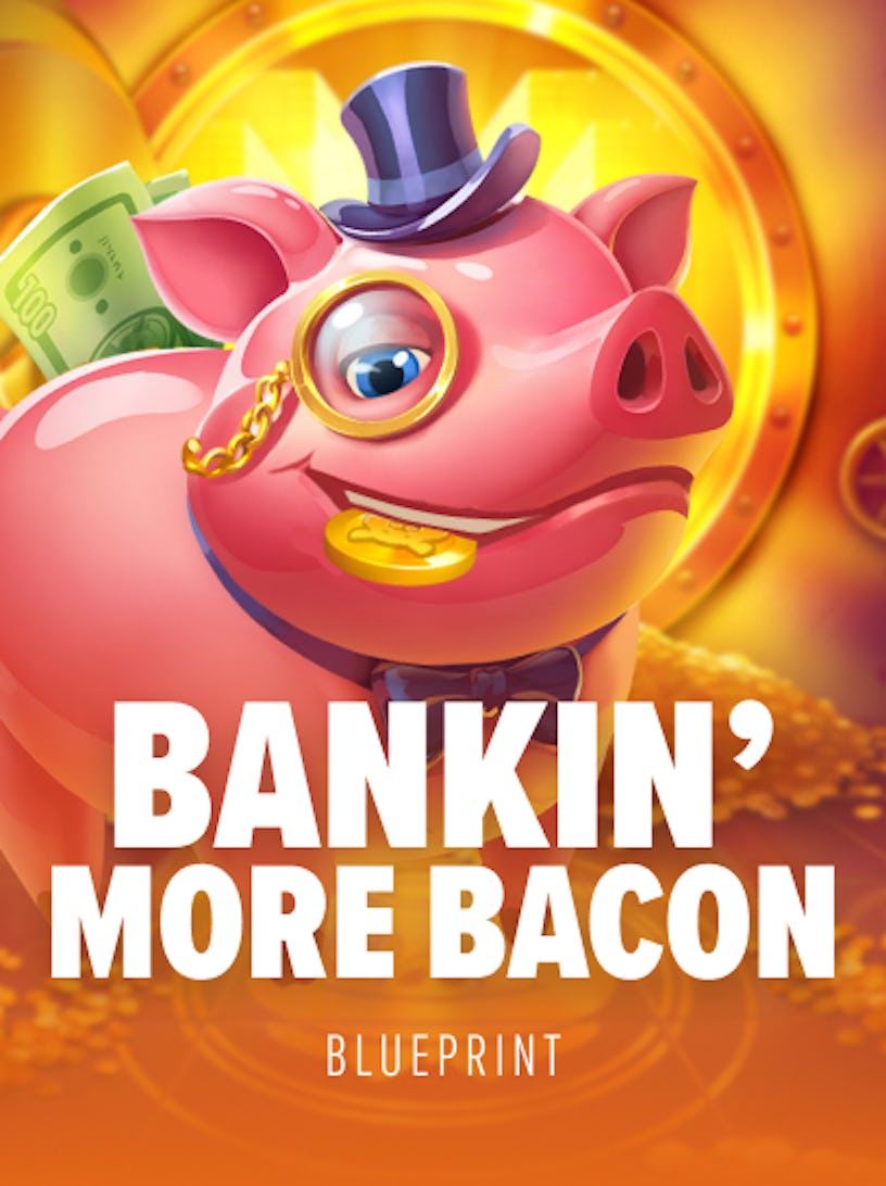 Bankin More Bacon