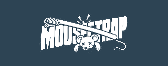 mousetrap