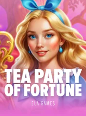 Tea Party of Fortune