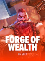 Forge of Wealth