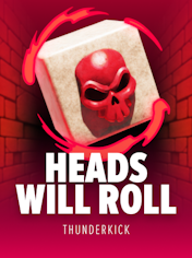 Heads will Roll