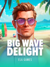 Big Wave Delight