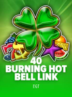 40 Burning Hot Bell Link