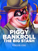 Piggy Bankroll: The Big Stash