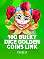 100 Bulky Dice Golden Coins Link