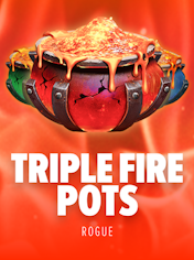 Triple Fire Pots