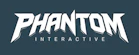 Phantom Interactive
