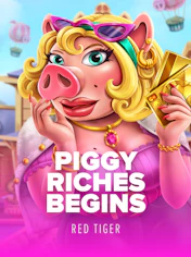 Piggy Riches Begins