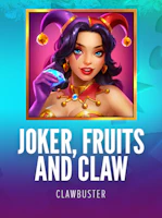 Joker, Fruits and Claw
