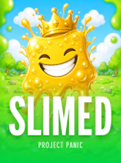 Slimed