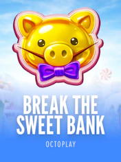 Break the Sweet Bank