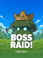 Boss Raid!