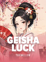 Geisha Luck