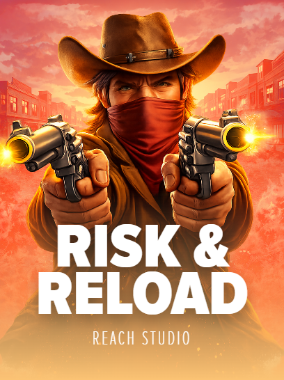 Risk and Reload