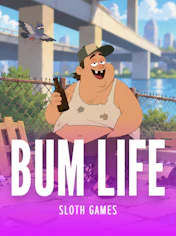 Bum Life
