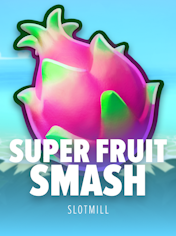 Super Fruit Smash
