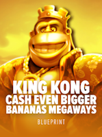 King Kong Cash Even Bigger Bananas Megaways