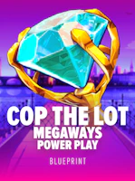 Cop the Lot Megaways Power Play
