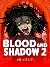Blood & Shadow 2