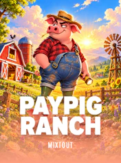 PayPig Ranch