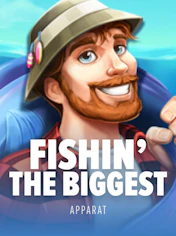 Fishin' The Biggest