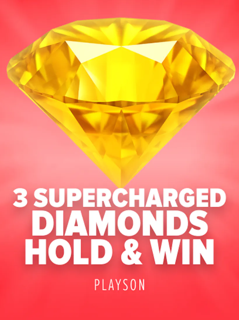 3 Supercharged Diamonds: Hold and Win slot