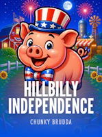 Hillbilly Independence