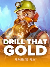 Drill That Gold