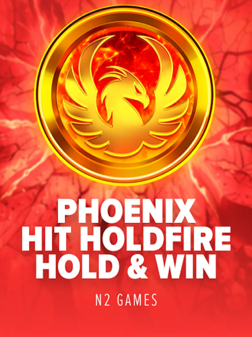 Phoenix HIT Hotfire Hold and Win slot