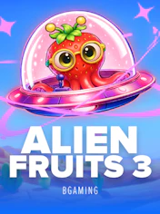 Alien Fruits 3