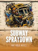 Subway Spraydown