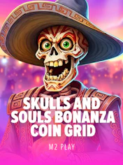 Skulls and Souls Bonanza