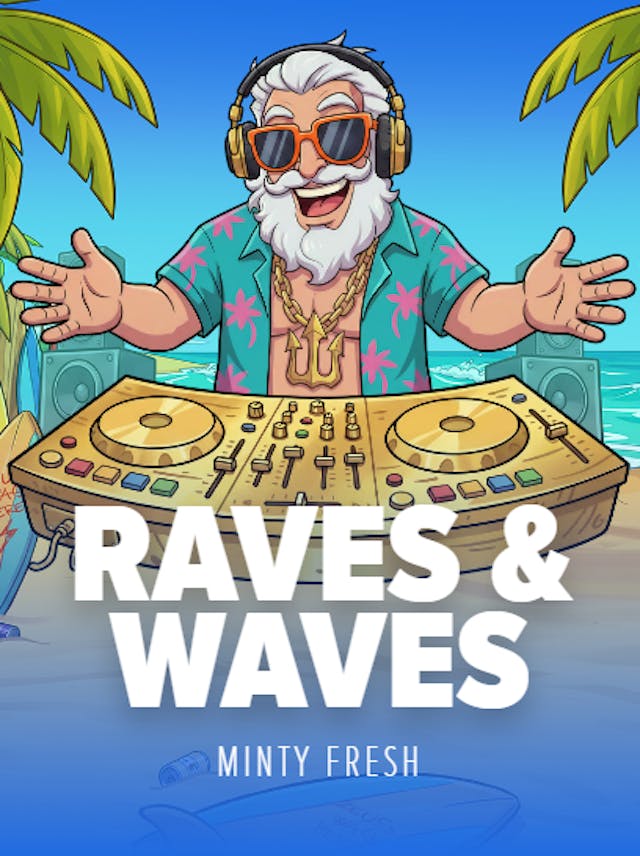 Raves and Waves