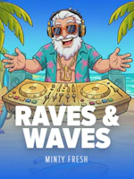 Raves and Waves