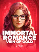 Immortal Romance Vein of Gold