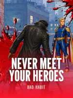 Never meet your heroes